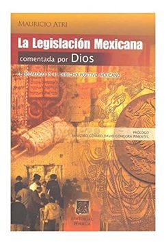 portada legislacion mexicana, la. comentada por dios