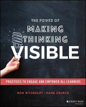 portada The Power of Making Thinking Visible: Using Routines to Engage and Empower Learners (in English)