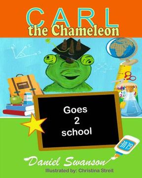 portada Carl the Chameleon Goes to School (en Inglés)