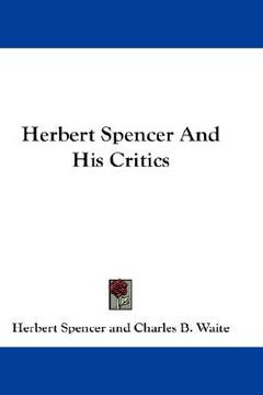 portada herbert spencer and his critics (in English)