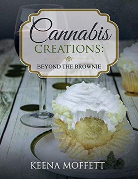 portada Cannabis Creations: Beyond the Brownie (en Inglés)