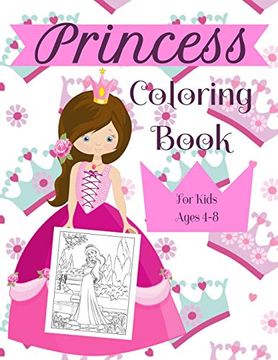 portada Princess Coloring Book for Kids Ages 4-8: A fun Beautiful Princess Coloring Book for all Kids Ages 4-8 