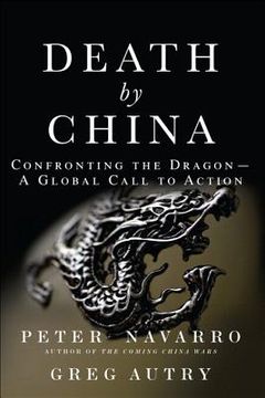 portada Death by China: Confronting the Dragon - a Global Call to Action (Paperback) (in English)