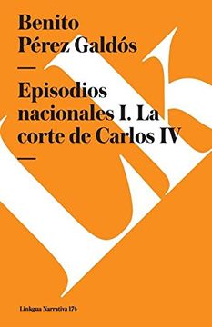 portada Episodios Nacionales I. La Corte de Carlos IV