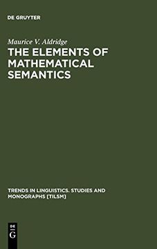 portada The Elements of Mathematical Semantics (en Inglés)