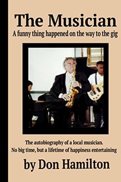 portada The Musician: A Funny Thing Happened on the Way to a Gig