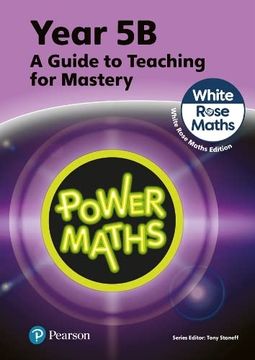 portada Power Maths Teaching Guide 5b - White Rose Maths Edition (Power Maths Print) (en Inglés)