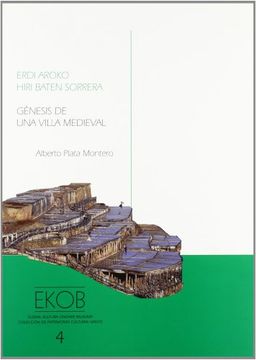 portada (b) Erdi Aroko Hiri Baten Sorrera (+cd) (Euskal Kultura Ondare Bil.) (in Spanish)
