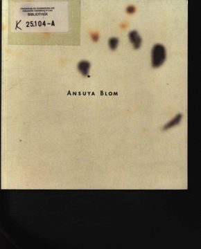 portada Ansuya Blom 13 de Gener - 20 de Febrer de 1994, Sala Montcada de la Fundació "la Caixa", Barcelona