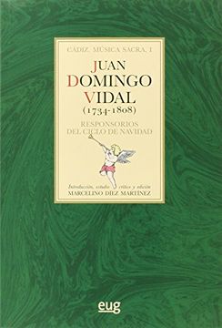 portada Juan Domingo Vidal (1734-1808) (Incluye CD) (En coedición con el Centro de Documentación Musical de Andalucia. Junta de Andalucia)