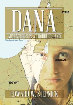 portada Dana: Adventures in a Troubled Land (en Inglés)