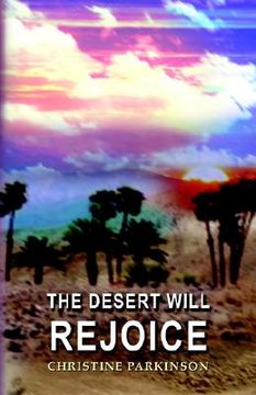 portada the desert will rejoice (en Inglés)