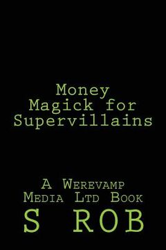 portada Money Magick for Supervillains