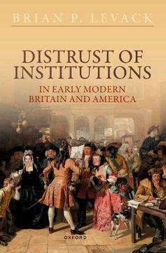 portada Distrust of Institutions in Early Modern Britain and America 