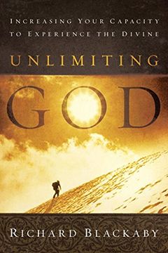 portada Unlimiting God: Increasing Your Capacity to Experience the Divine (en Inglés)