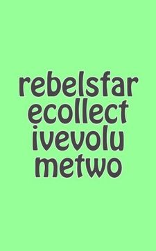 portada Rebelsfare Collective:  Volume Two