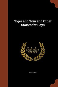 portada Tiger and Tom and Other Stories for Boys