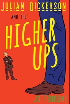 portada Julian Dickerson and the Higher ups (en Inglés)