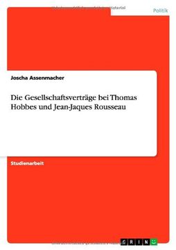 portada Die Gesellschaftsverträge bei Thomas Hobbes und Jean-Jaques Rousseau (German Edition)