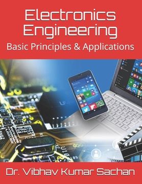 portada Electronics Engineering: Basic Principles & Applications (en Inglés)