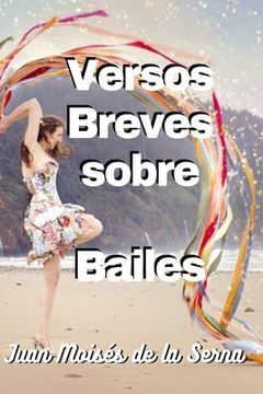 portada Versos Breves Sobre Bailes (in Spanish)