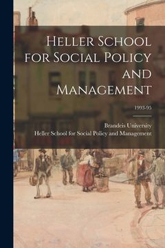 portada Heller School for Social Policy and Management; 1993-95 (en Inglés)