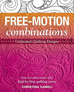 portada Free-Motion Combinations: Unlimited Quilting Designs (en Inglés)