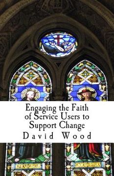 portada Engaging the Faith of Service Users to Support Change: A Practice Study Guide (in English)