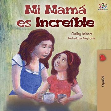 portada My mom is Awesome: Spanish Edition (Spanish Bedtime Collection) (in Spanish)
