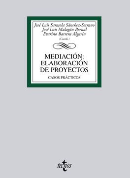 portada Mediación: Elaboración de Proyectos: Casos Prácticos (Derecho - Biblioteca Universitaria de Editorial Tecnos)