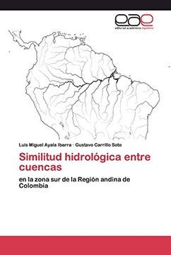 portada Similitud Hidrológica Entre Cuencas: En la Zona sur de la Región Andina de Colombia