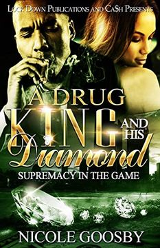 portada A Drug King and his Diamond: Supremacy in the Game (en Inglés)