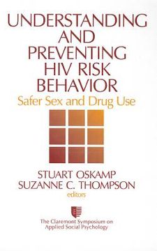 portada understanding and preventing hiv risk behavior: safer sex and drug use (en Inglés)