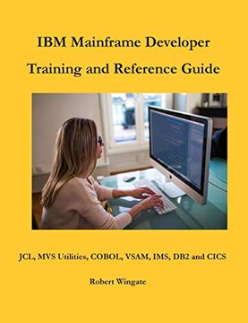 portada Ibm Mainframe Developer Training and Reference Guide (in English)