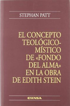 el concepto teologico mistico de fondo del alma