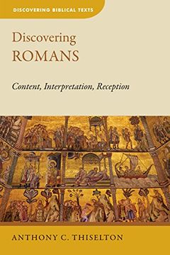 portada Discovering Romans: Content, Interpretation, Reception (Discovering Biblical Texts (DBT)) (en Inglés)