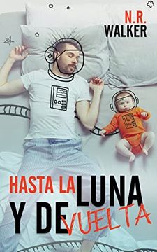 portada Hasta la Luna y de Vuelta (in Spanish)