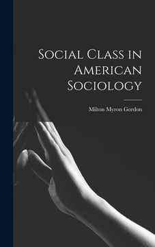 portada Social Class in American Sociology