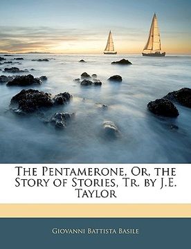 portada the pentamerone, or, the story of stories, tr. by j.e. taylor (in English)