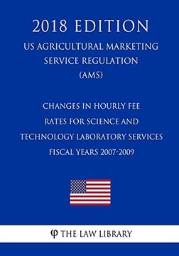 portada Changes in Hourly fee Rates for Science and Technology Laboratory Services - Fiscal Years 2007-2009 (in English)