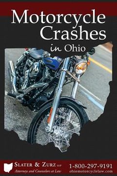 portada Motorcycle Crashes: What You Need To Know If You Are Injured and What You Can Do About It (en Inglés)