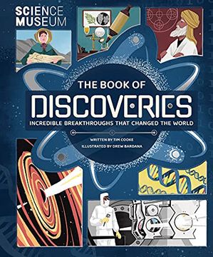 portada The Book of Discoveries: Incredible Breakthroughs That Changed the World (en Inglés)
