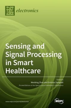 portada Sensing and Signal Processing in Smart Healthcare (en Inglés)