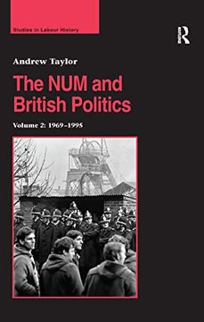 portada The num and British Politics: Volume 2: 1969-1995 (in English)