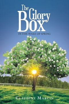 portada The Glory Box: In the Wake of Spring (en Inglés)