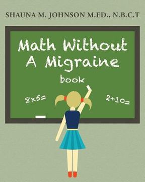 portada Math Without A Migraine (en Inglés)