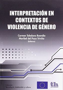 portada Interpretación En Contextos De Violencia De Género (tecnologia Traduccion Y Cultura) (in Spanish)