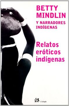 portada Relatos eróticos indígenas (in Spanish)
