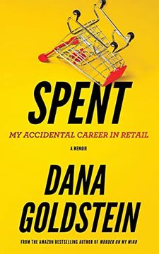 portada Spent: My Accidental Career in Retail (in English)