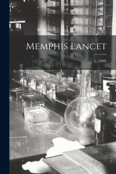 portada Memphis Lancet; 1, (1898) (in English)